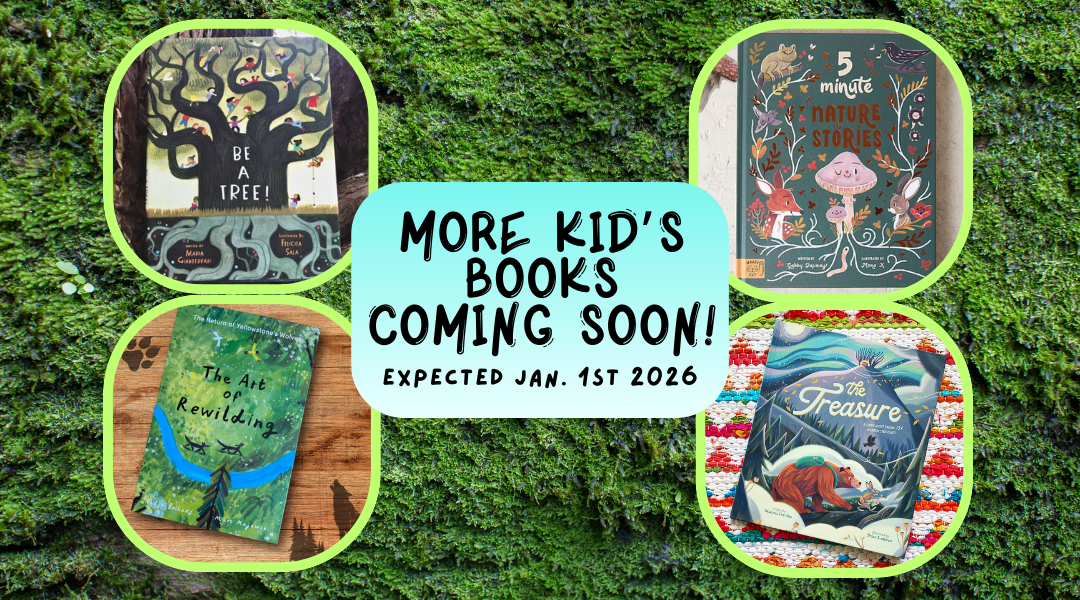 New Nature-Inspired Children’s Books Coming to the Shop Jan. 2026!